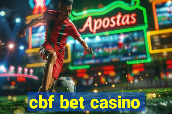 cbf bet casino